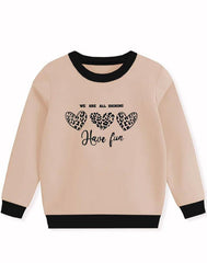 We Are All Shining Have Fun Girl's Sweatshirt